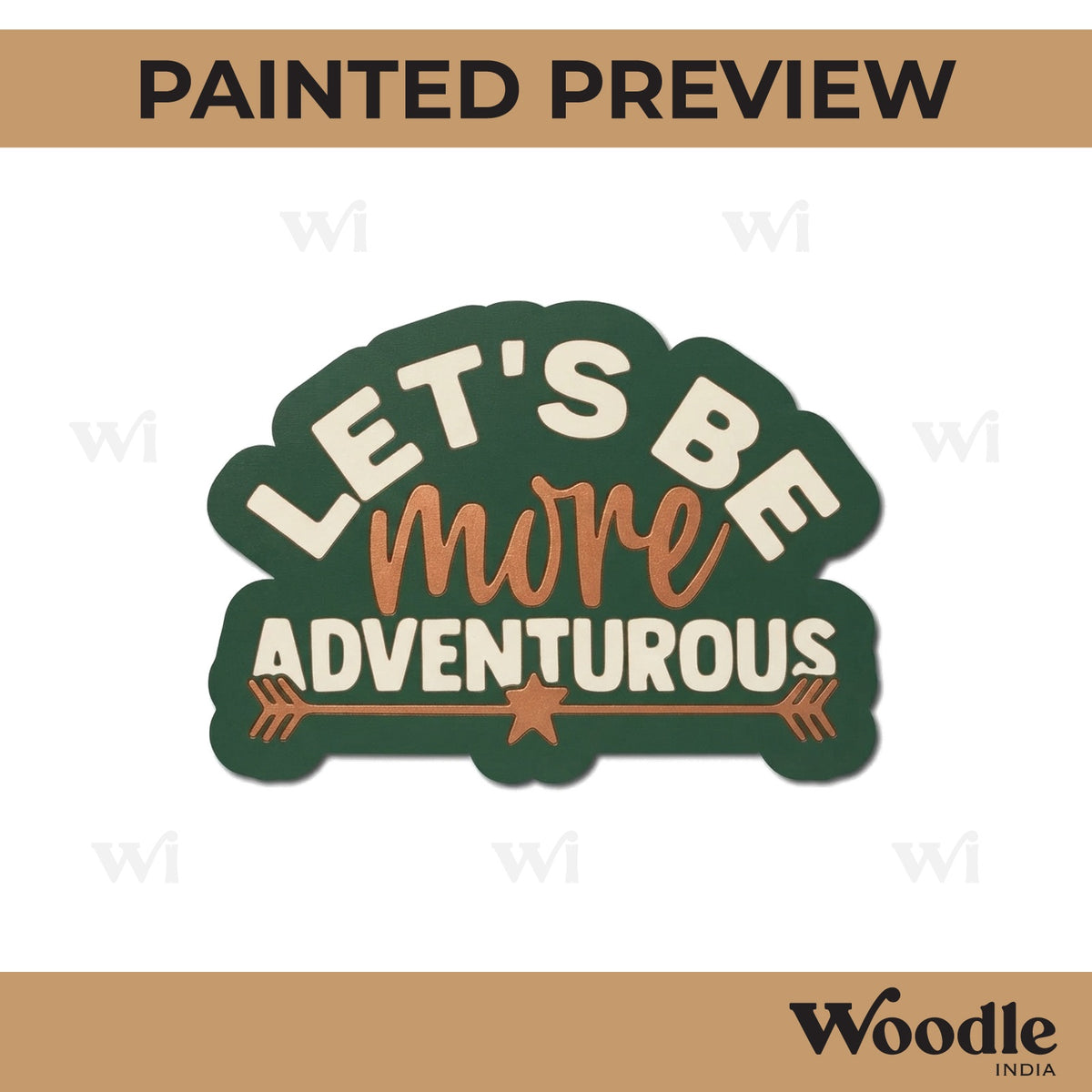 Let's Be More Adventurous Quote Pre Marked MDF Design 1