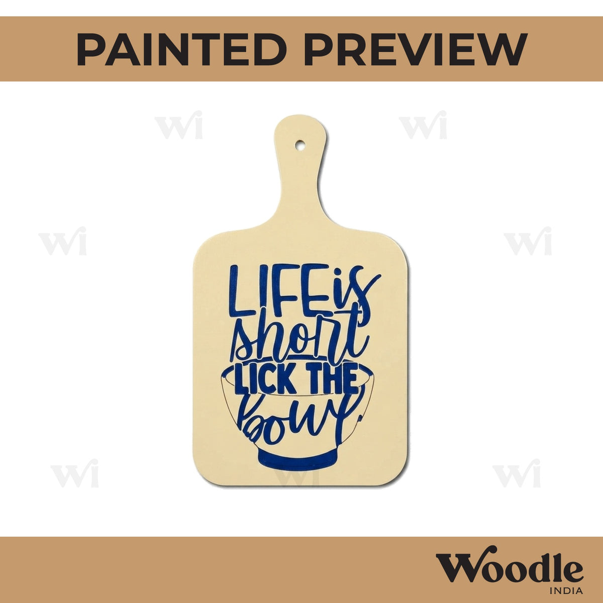 Life Is Short Lick The Bowl Pre Marked Chopping Board MDF Design 1