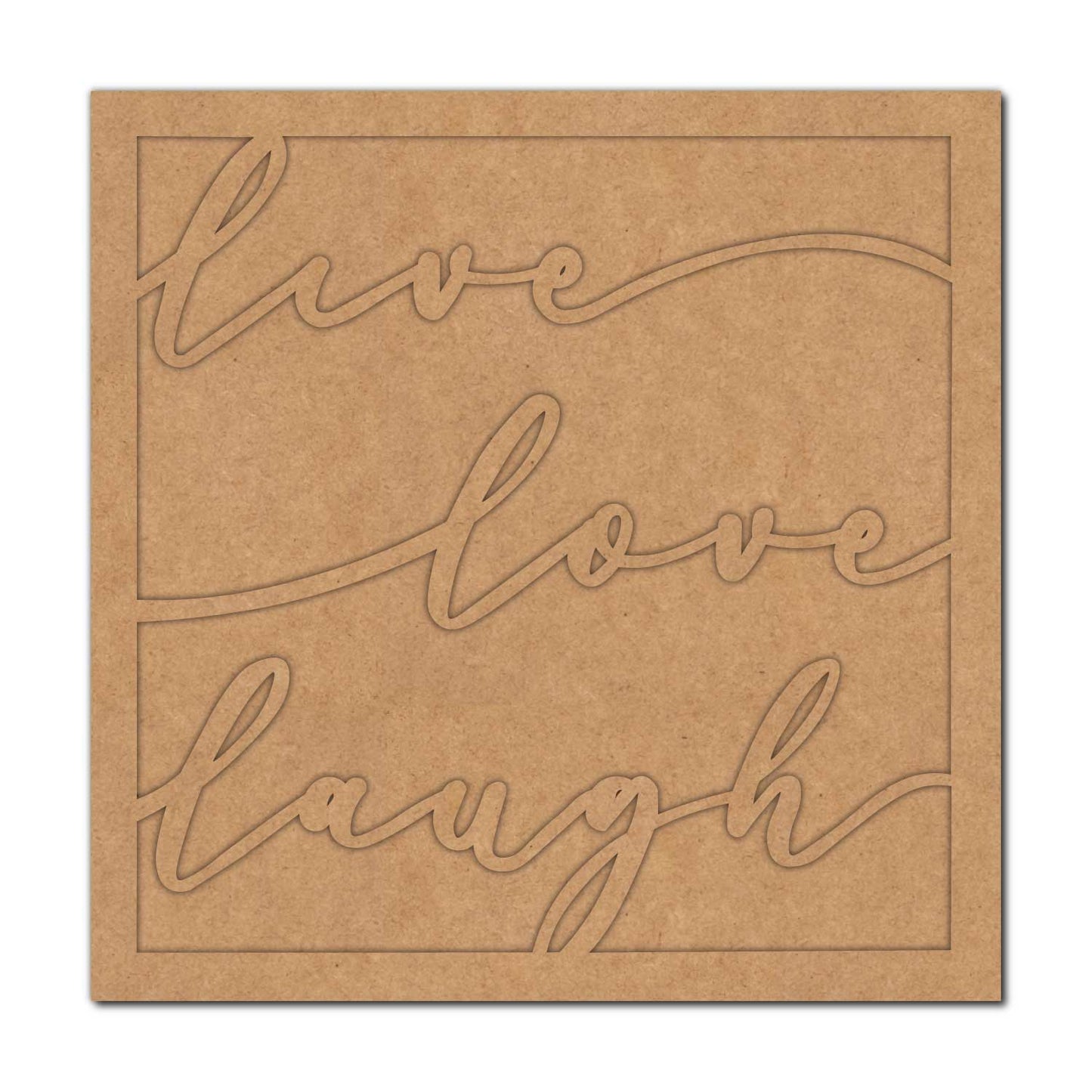 Live Love Laugh Frame MDF Design 1