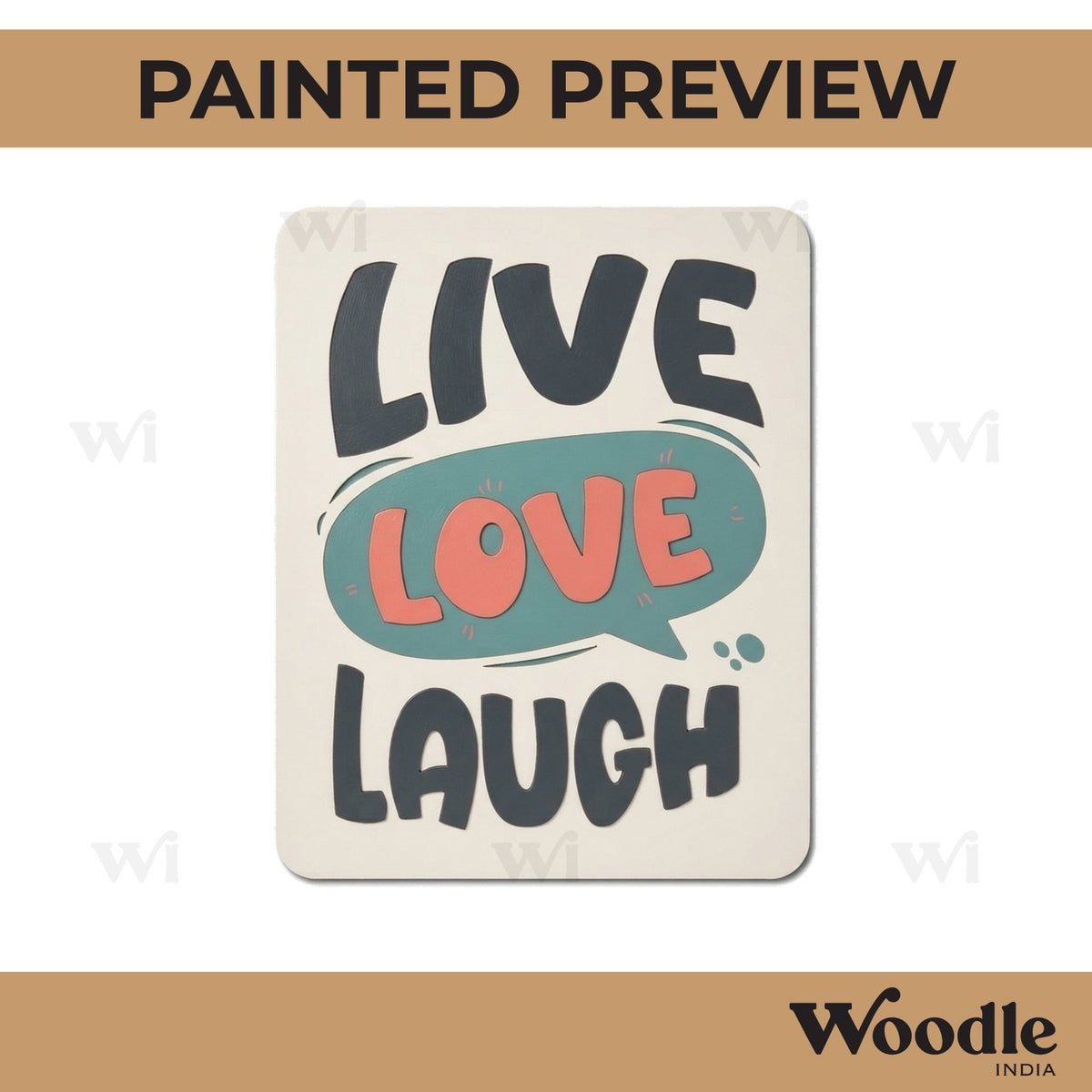 Live Love Laugh Pre Marked Base MDF Design 1
