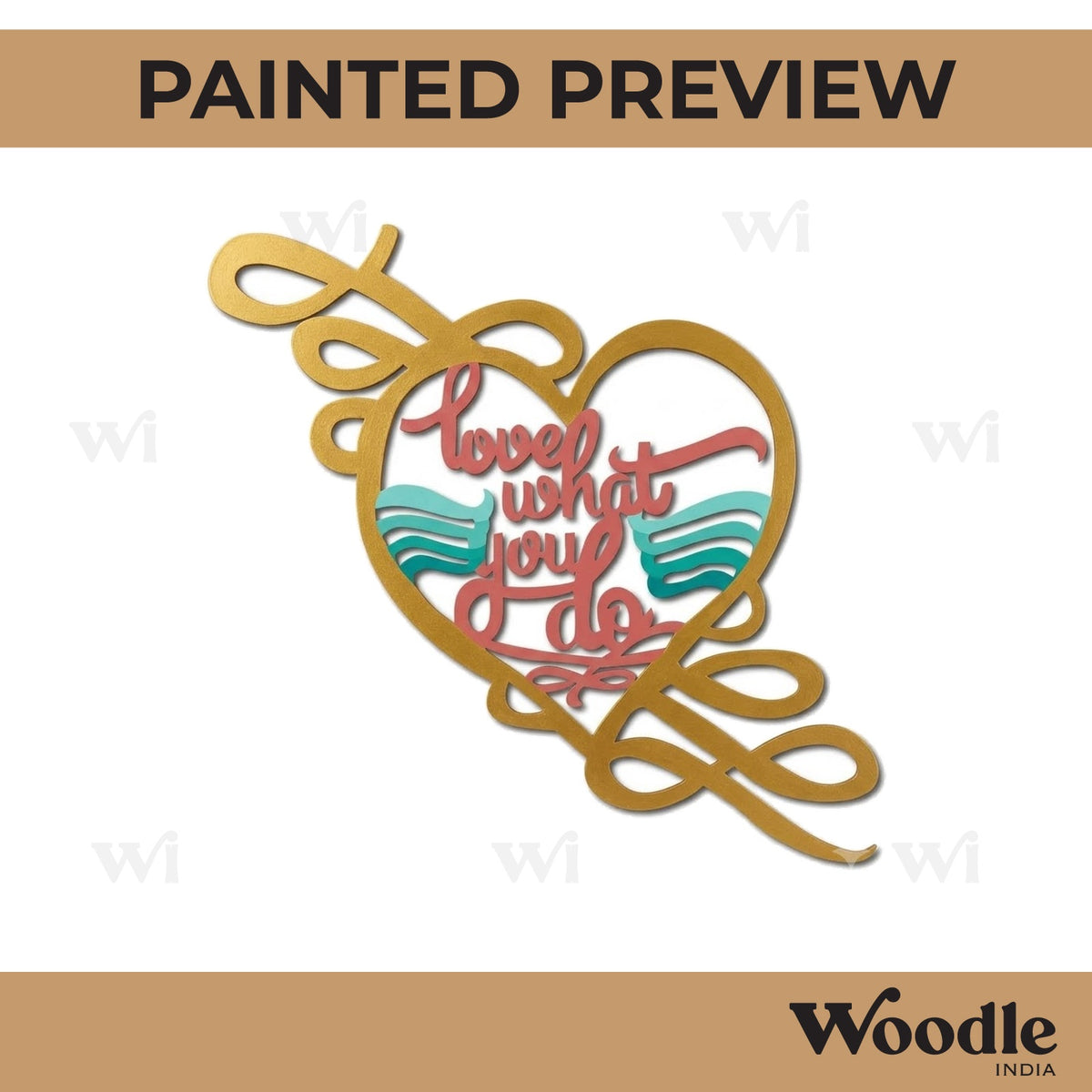 Love What You Do Heart Cutout MDF Design 1