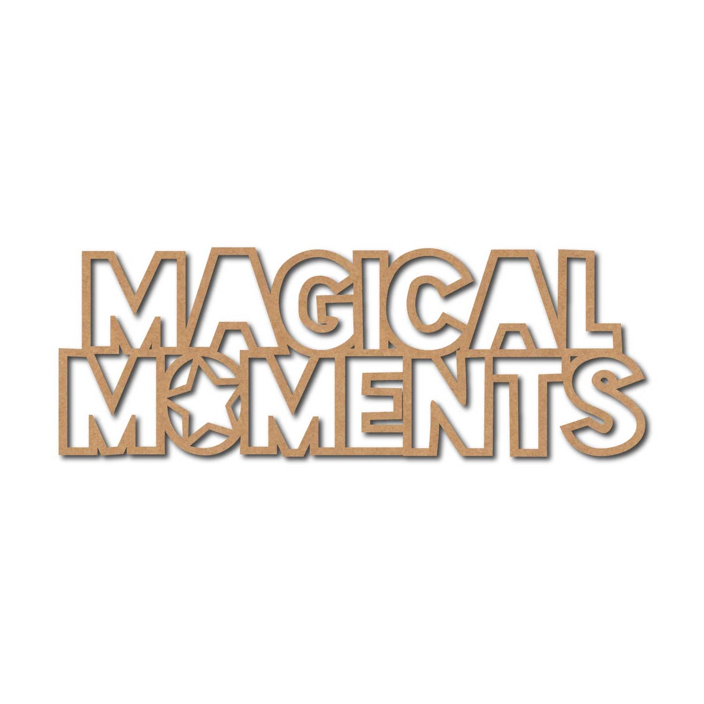 Magical Moments Text Cutout MDF Design 1
