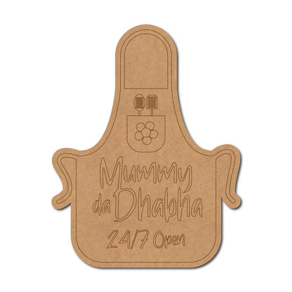 Mummy Da Dhaba Apron Pre Marked MDF Design 1