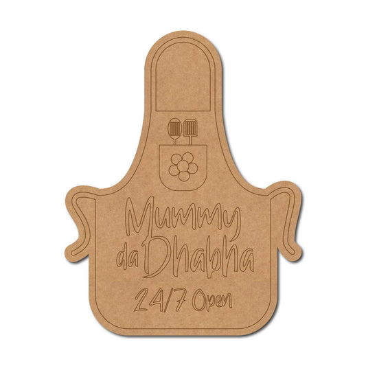 Mummy Da Dhaba Apron Pre Marked MDF Design 1
