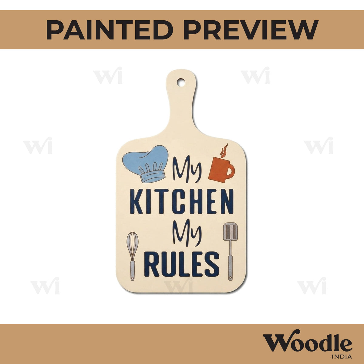 My Kitchen My Rules Chopping Board Pre Marked MDF Design 1