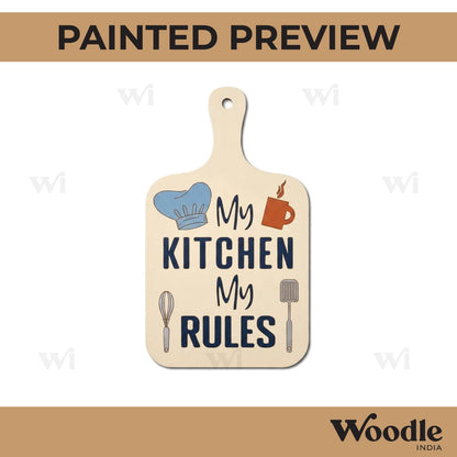 My Kitchen My Rules Chopping Board Pre Marked MDF Design 1