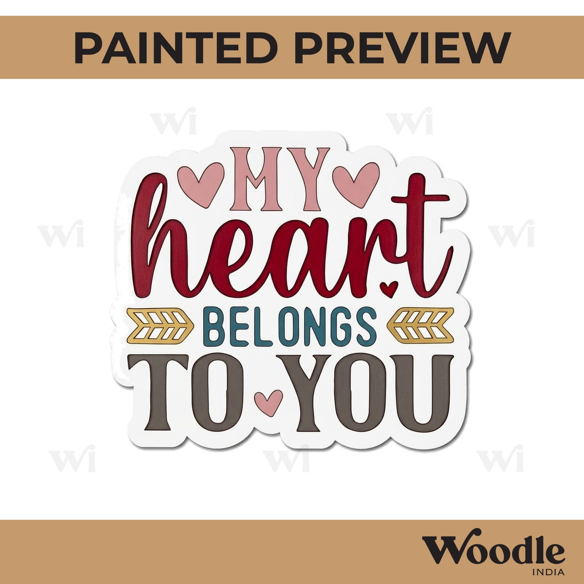 My Heart Belongs To You Quote Pre Marked MDF Design 1