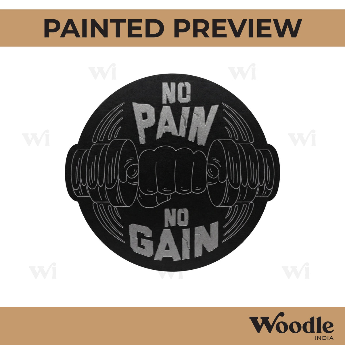 No Pain No Gain Pre Marked Base MDF Design 1