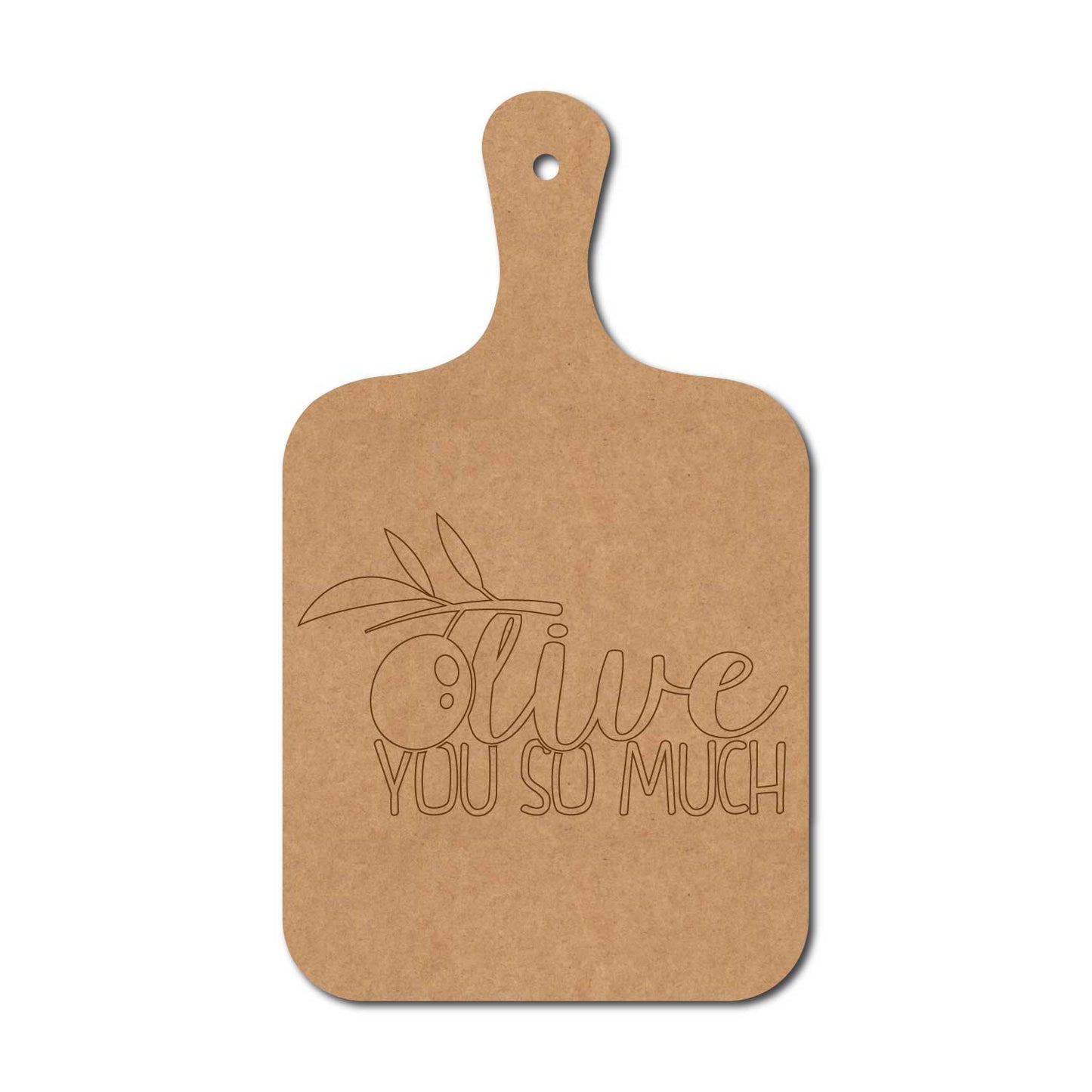 Olive You So Much Pre Marked Chopping Board MDF Design 1