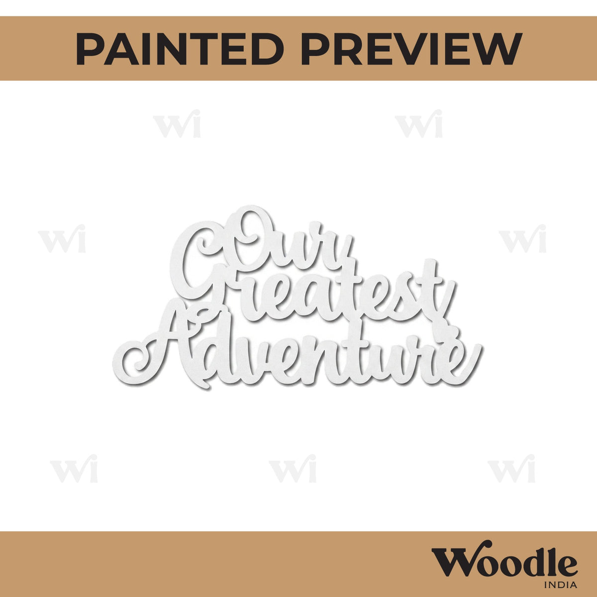 Our Greatest Adventure Text Cutout MDF Design 1