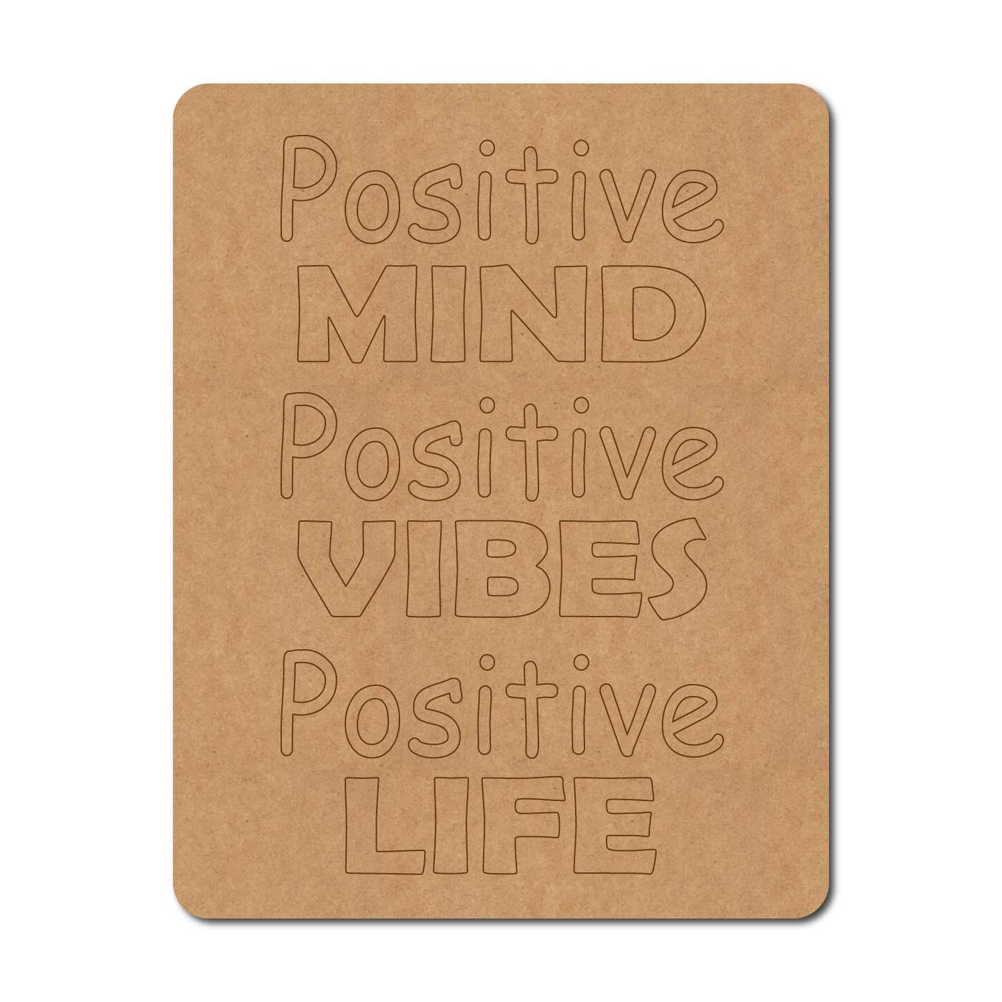 Positive Quote Pre Marked Base MDF Design 1