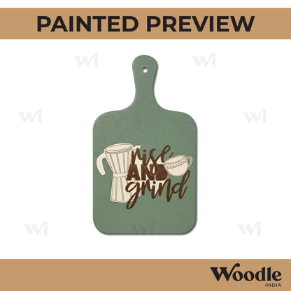 Rise And Grind Pre Marked Chopping Board MDF Design 1