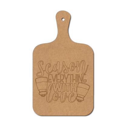 Season Everything With Love Pre Marked Chopping Board MDF Design 1
