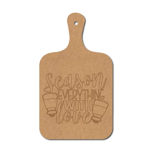 Season Everything With Love Pre Marked Chopping Board MDF Design 1