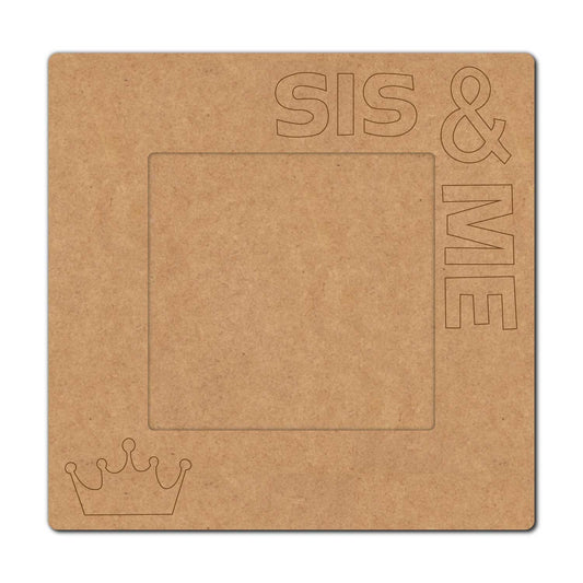 Sis & Me Frame Pre Marked MDF Design 1