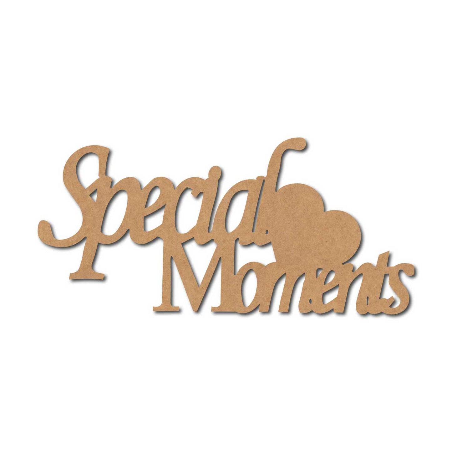 Special Moments Cutout MDF Design 1