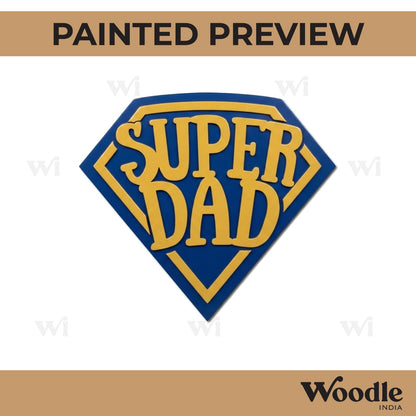 Super Dad Text Base MDF Design 1