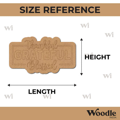 Thankful Grateful Blessed Quote Pre Marked MDF Design 1