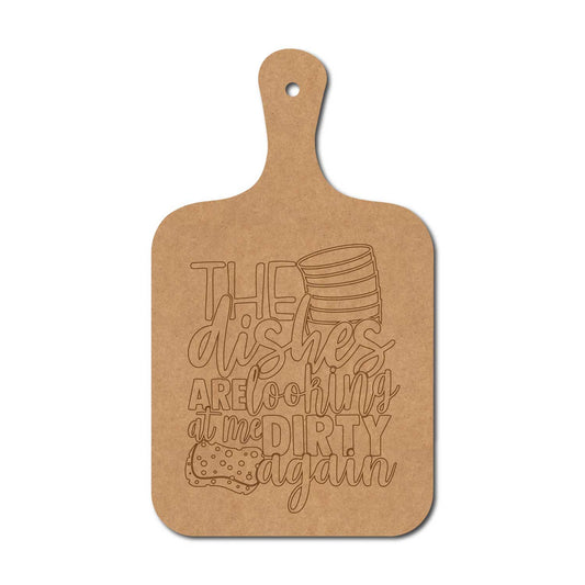 The Dishes Are Looking Pre Marked Chopping Board MDF Design 1