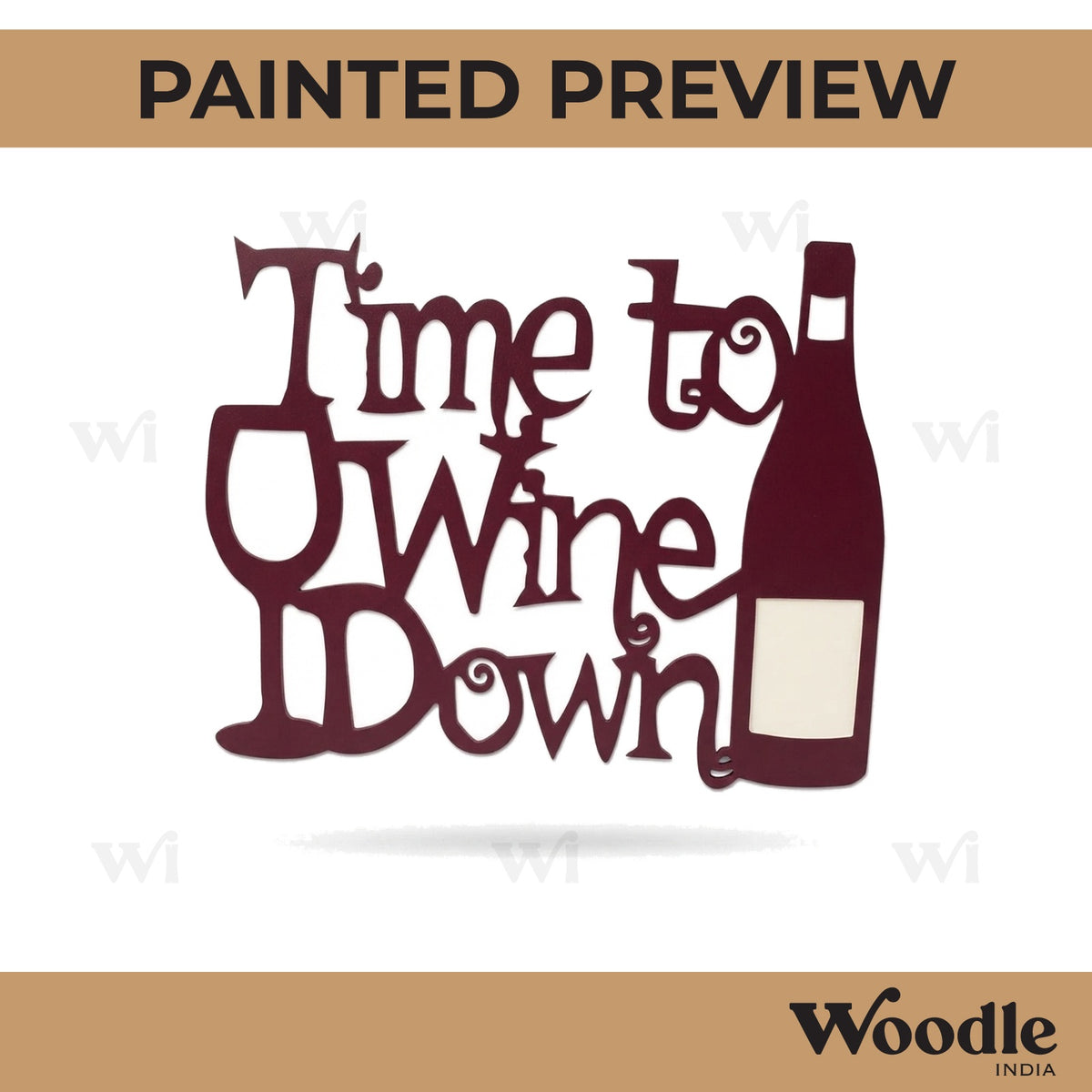 Time To Wine Down Cutout MDF Design 1