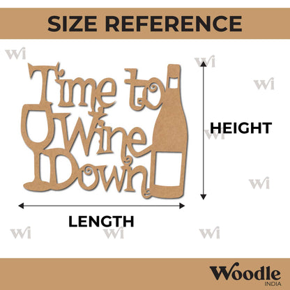 Time To Wine Down Cutout MDF Design 1