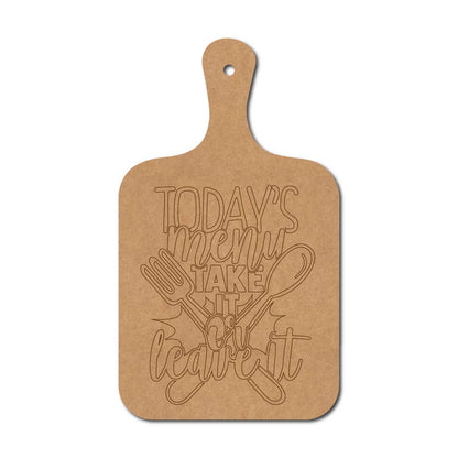 Today's Menu Take It Or Leave It Pre Marked Chopping Board MDF Design 1