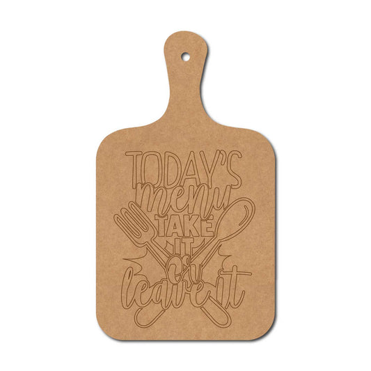 Today's Menu Take It Or Leave It Pre Marked Chopping Board MDF Design 1