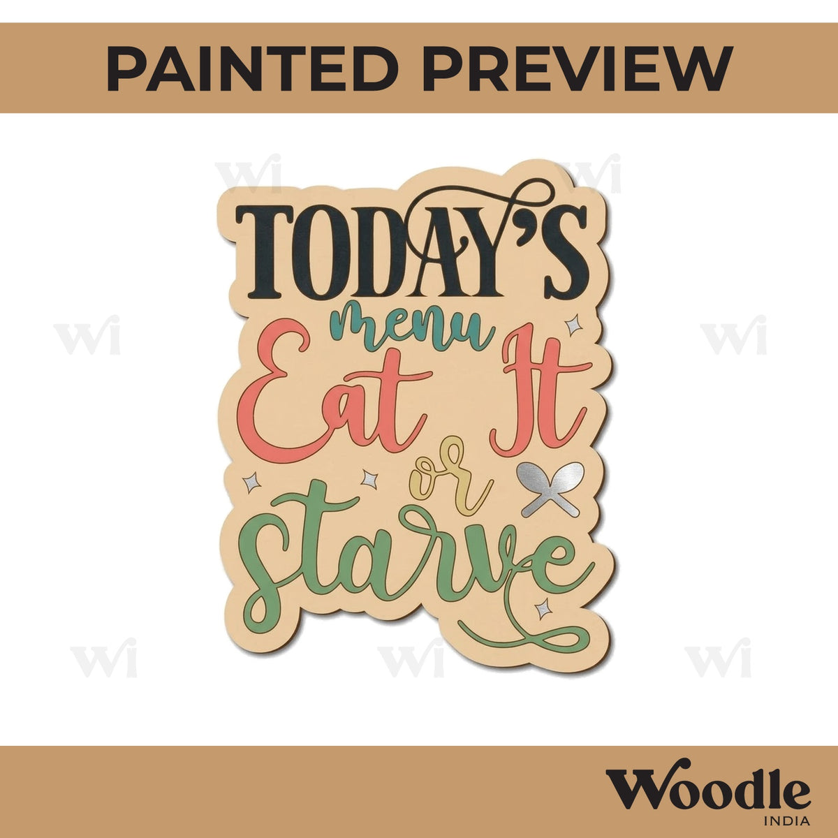 Today's Menu Take It Or Leave It Quote Pre Marked MDF Design 1