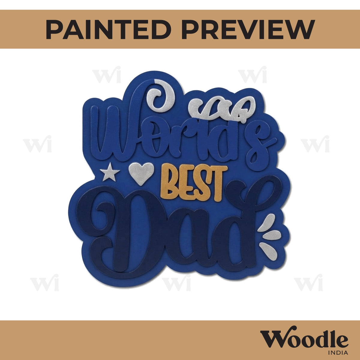 World's Best Dad Base MDF Design 1