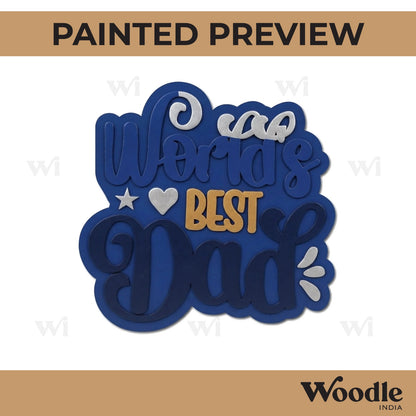 World's Best Dad Base MDF Design 1